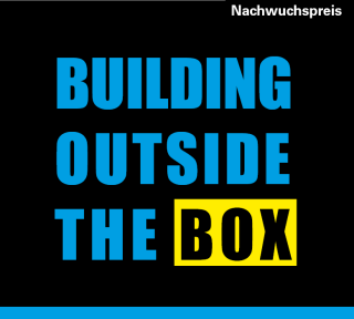 Nachwuchspreis "Building Outside the Box" ausgelobt