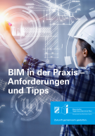 BIM in der Praxis - ANforderungen und Tipps