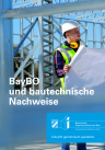 BayBO und bautechnische Nachweise