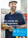 Wie werde ich Prüfingenieur / Prüfsachverständiger?