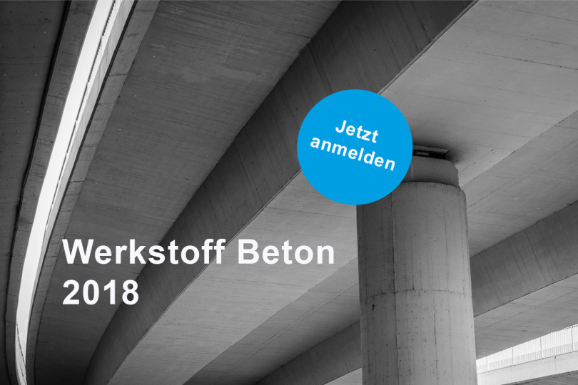 Werkstoff Beton 2018: Fachtag am 7. März 2018