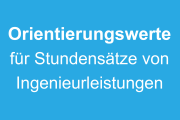 Landwirtschaftsministerium übernimmt Orientierungswerte für Stundensätze von Architekten- und Ingenieurleistungen