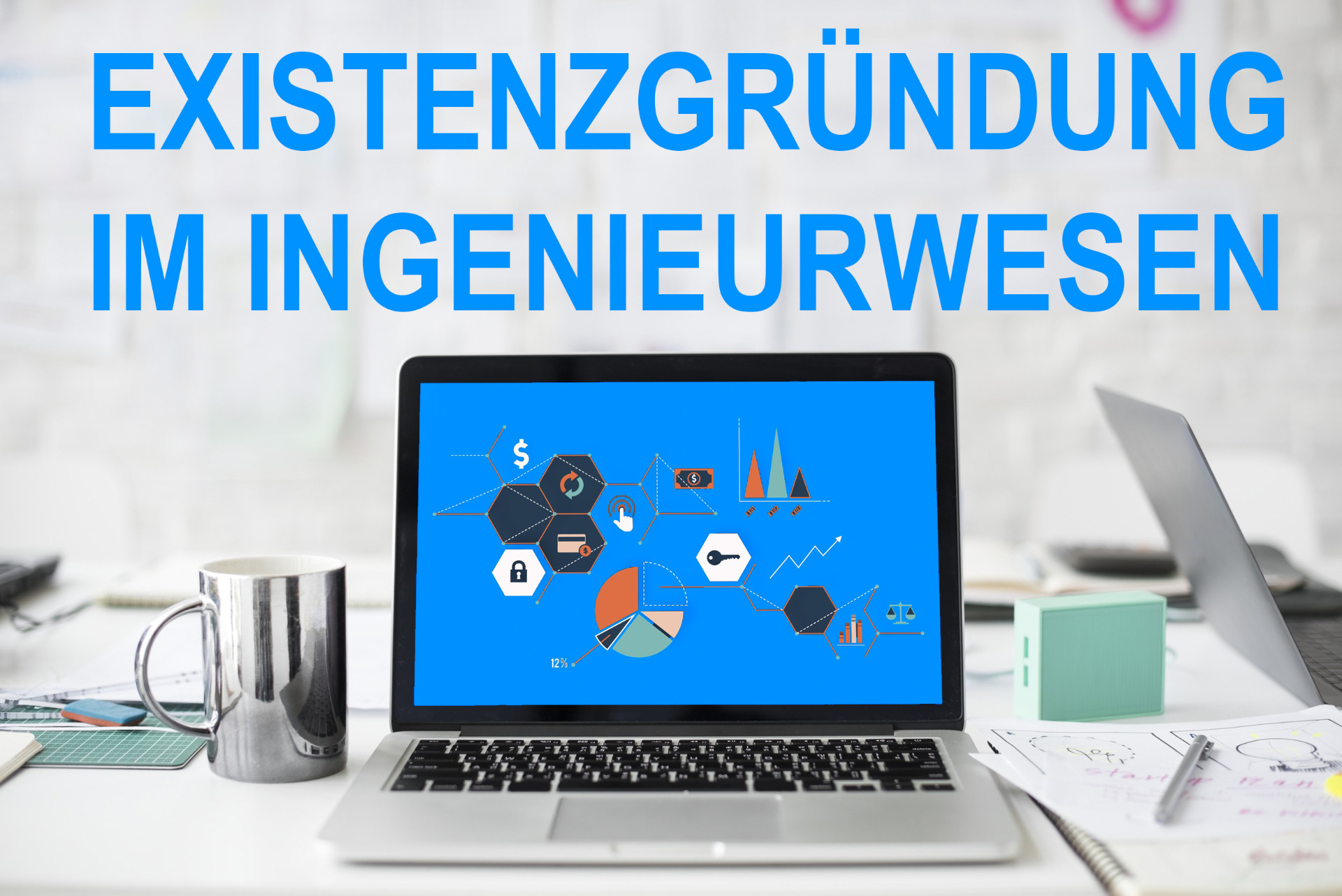 Existenzgründung – Voraussetzungen – Rechtsformen – Marketing (Online-Seminar)