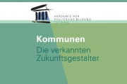 Kommunen: Die verkannten Zukunftsgestalter - 01./02. Februar 2019 - Tutzing 