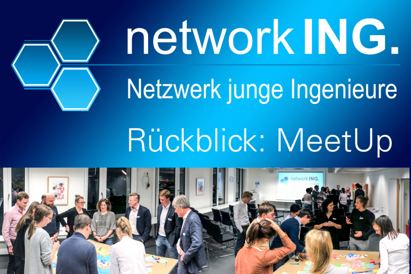 Netzwerk junge Ingenieure: Rückblick auf das MeetUp am 21. Februar 2019