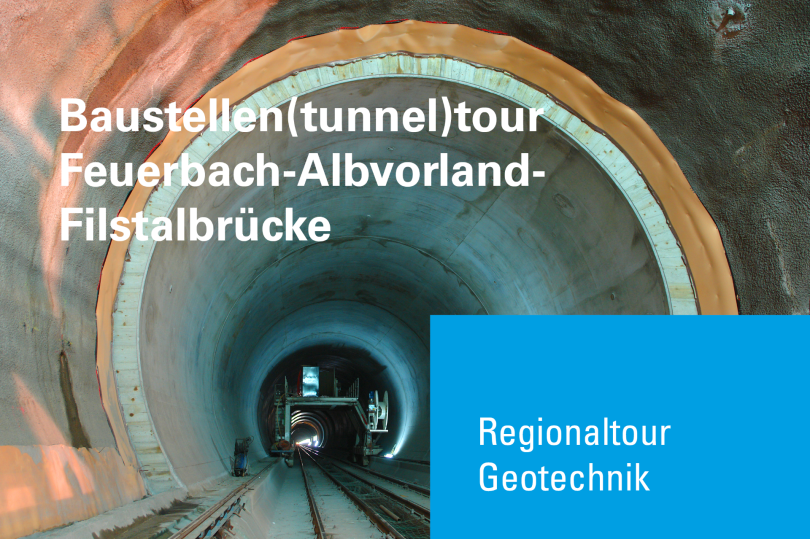 Baustellen(tunnel)tour Feuerbach-Albvorland-Filstalbrücke - 26.06.2019 - Ab München