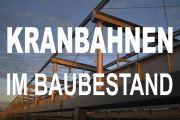 Kranbahnen im Baubestand: Seminar am 3. Juli in München