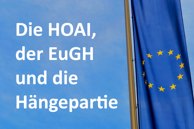 Die HOAI, der EuGH und die Hängepartie