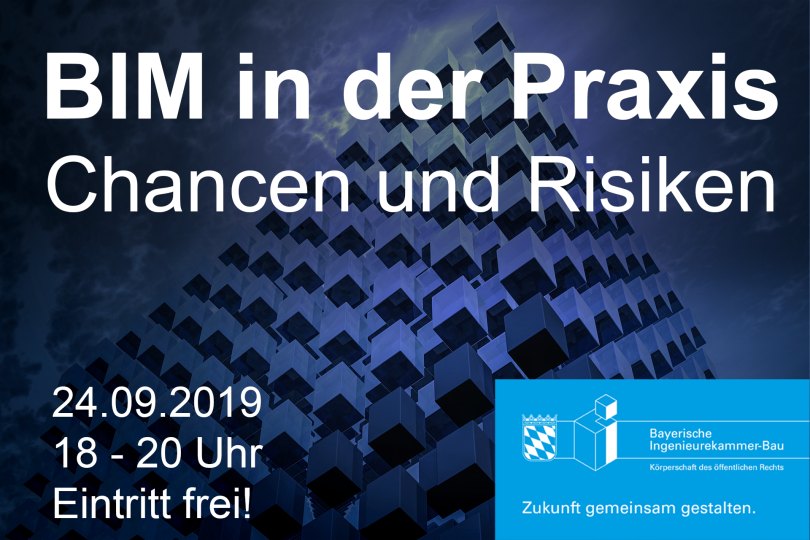 BIM in der Praxis: Chancen und Risiken - 24.09.2019 - München - Eintritt frei!