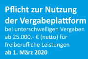 Grundsätzliche Pflicht zur Nutzung der Vergabeplattform bei unterschwelligen Vergaben