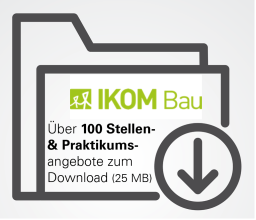 Stellenangebote zur IKOM-Bau Download