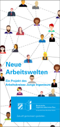 Flyer Neue Arbeitswelten - Ein Projekt des Arbeitskreises Junge Ingenieure