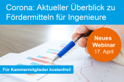 Neues Webinar: Aktueller Überblick zu Fördermitteln für Ingenieure - Für Kammermitglieder kostenfrei!