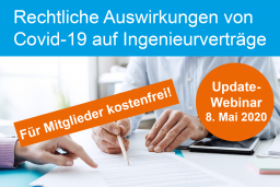 Update: Rechtliche Auswirkungen von Covid-19 auf Ingenieurverträge - Webinar am 8. Mai 2020