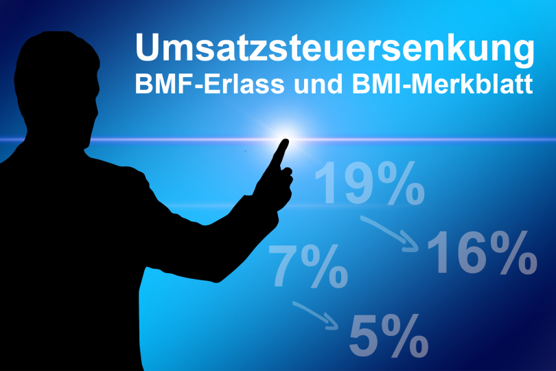Umsatzsteuersenkung: Erlasse von BMF und BMI veröffentlicht