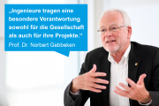 Kammerpräsident Prof. Dr. Norbert Gebbeken über Ingenieure und ihre Verantwortung