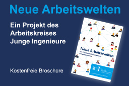 Broschüre "Neue Arbeitswelten" des Arbeitskreises Junge Ingenieure