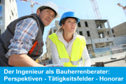 Der Ingenieur als Bauherrenberater: Perspektiven - Tätigkeitsfelder - Honorar - 29.01.2021 - Online-Seminar