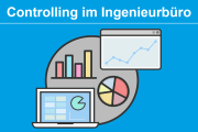 Controlling im Ingenieurbüro - 24.02.2021 - Online-Seminar