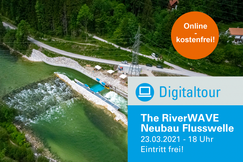 Digitaltour: The RiverWAVE: Neubau der größten Flusswelle - 23.03.2021 - Online