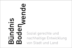 Bündnis Bodenwende fordert Enquete-Kommission zur gemeinwohlorientierten Bodenpolitik