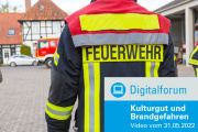 Digitalforum: Kulturelles Erbe und der Umgang mit Brandgefahren - Video jetzt online