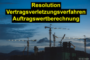 Resolution zum Vertragsverletzungsverfahren Auftragswertberechnung