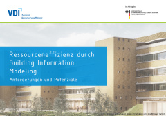 VDI-Broschüre: Ressourceneffizienz durch Building Information Modeling (BIM)