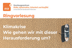 FZ RISK: Klimakrise - Wie gehen wir mit dieser Herausforderung um? - München / Online - Kostenfrei 