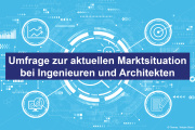 Umfrage zur aktuellen Marktsituation bei Ingenieuren und Architekten 