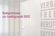 Wahlprüfsteine des Verbands Freier Berufe in Bayern zur Landtagswahl  in Bayern