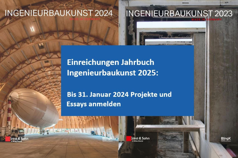 Jetzt Projekte für das Jahrbuch Ingenieurbaukunst 2025 einreichen
