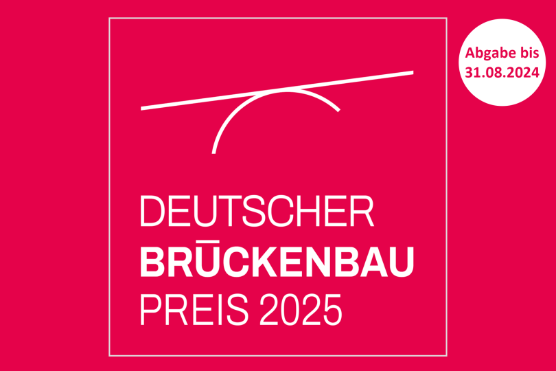 Deutscher Brückenbaupreis 2025 ausgelobt