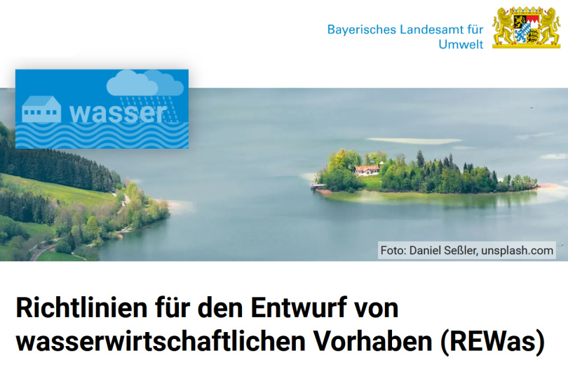 Erprobungsphase der fortgeschriebenen Richtlinien für den Entwurf wasserwirtschaftlicher Vorhaben (REWas)