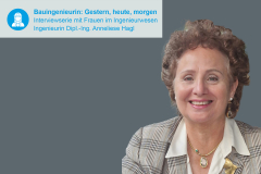 Interview mit Dipl.-Ing. Anneliese Hagl: Die gläserne Decke durchbrechen