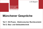 Münchener Gespräche: Elektronischer Rechtsverkehr (ERV) - Bau- und Gebäudetechnik - 05.06.2025 - München