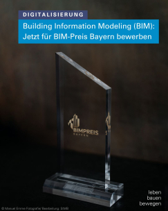 BIM-Preis Bayern 2025 ausgelobt. Foto: Manuel Emme Fotografie / Bearbeitung: StMB