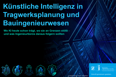 Künstliche Intelligenz in der Tragwerksplanung und im Bauingenieurwesen