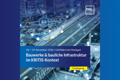 1. Symposium Bauwerke &amp; bauliche Infrastruktur im KRITIS-Kontext - 18./19.11.2026 - Ostfildern