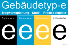Gebäudetyp-e: Tragwerksplanung - Statik - Praxisbeispiele - 16.09.2026 - München 