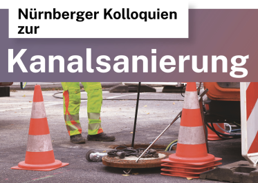 Nürnberger Kolloquien zur Kanalsanierung 2026 - 01.10.2026 - Fürth - Ermäßigung für Mitglieder!