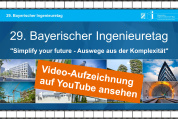 Bayerischer Ingenieuretag - Video-Aufzeichnung jetzt bei YouTube ansehen
