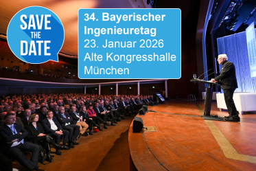 Save the Date: 34. Bayerischer Ingenieuretag - 23.01.2026 - München - Kostenfrei!
