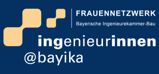 Frauennetzwerk ingenieurinnen@bayika.de der Bayerischen Ingenieurekammer-Bau