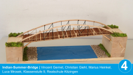 Indian-Summer-Bridge Vincent Gernet, Christian Giehl, Marius Heinkel,  Luca Mrosek, Klassenstufe 9, Realschule Kitzingen