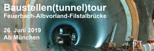 Baustellen(tunnel)tour Feuerbach-Albvorland-Filstalbrücke - 26.06.2019 - Ab München