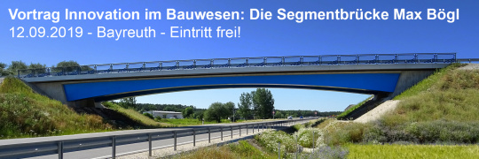 Regionalforum Oberfranken: Segmentbrücke Max Bögl - 12.09.2019 - Bayreuth