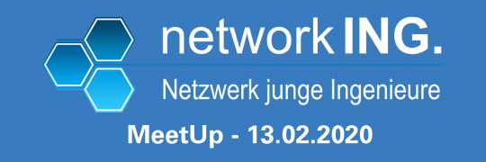 MeetUp: Netzwerk Junge Ingenieure - 13.02.2020 - München - Eintritt frei