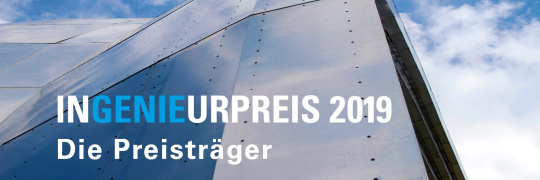 Ingenieurpreis 2019 - Die Preisträger