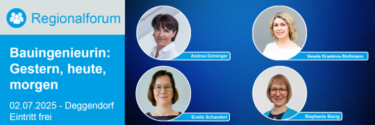 Bauingenieurin: Gestern, heute, morgen - 02.07.2025 - Deggendorf - Kostenfrei!